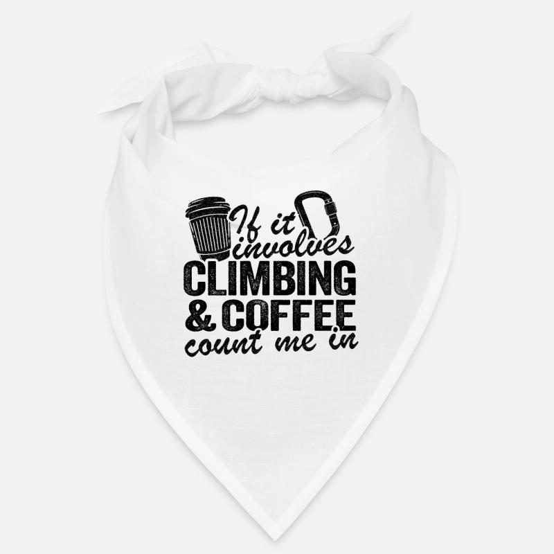 If It Involves Climbing & Coffee Count Me In - Bandana - white