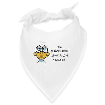 Glücklich geht auch vorbei! - Bandana - Weiß - Vorne
