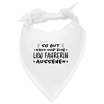 LKW Fahrerin Fun Spruch Lastwagenfahrerin Geschenk - Bandana - Weiß - Vorne