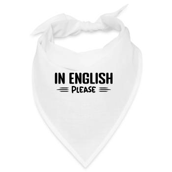 Auf Englisch bitte Lehrer Englisch Beruf Humor - Bandana - Weiß - Vorne