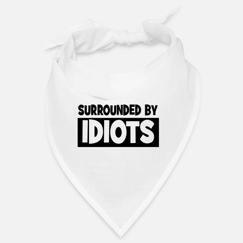 Entouré par des idiots Bandana