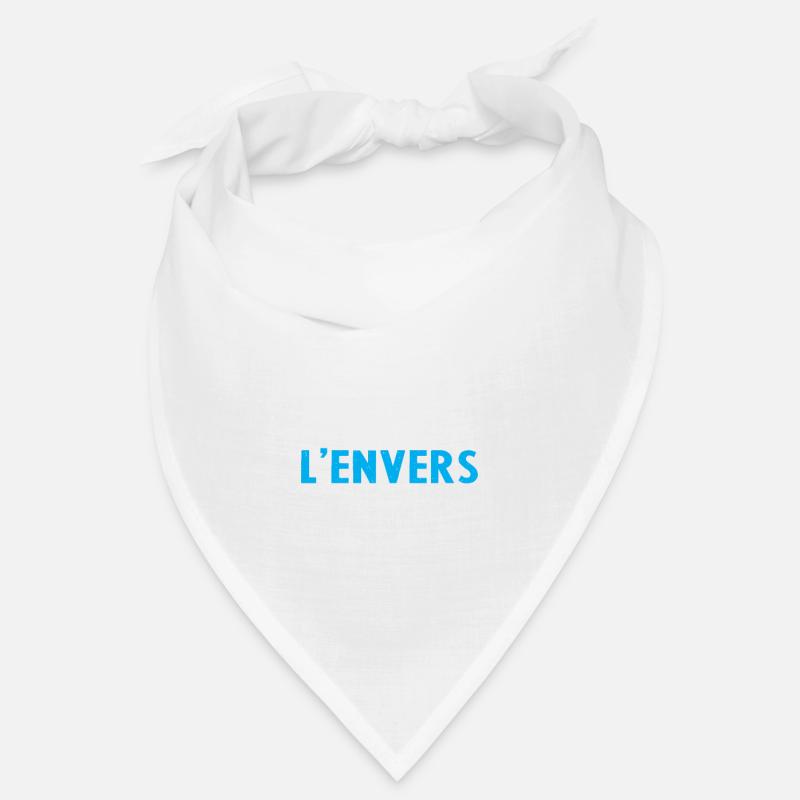 ce soir je fais comme hier je me mets à l'envers Bandana