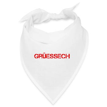 Grüessech Grüezi Schweizerdeutsch Schweiz Alpen - Bandana - Weiß - Vorne