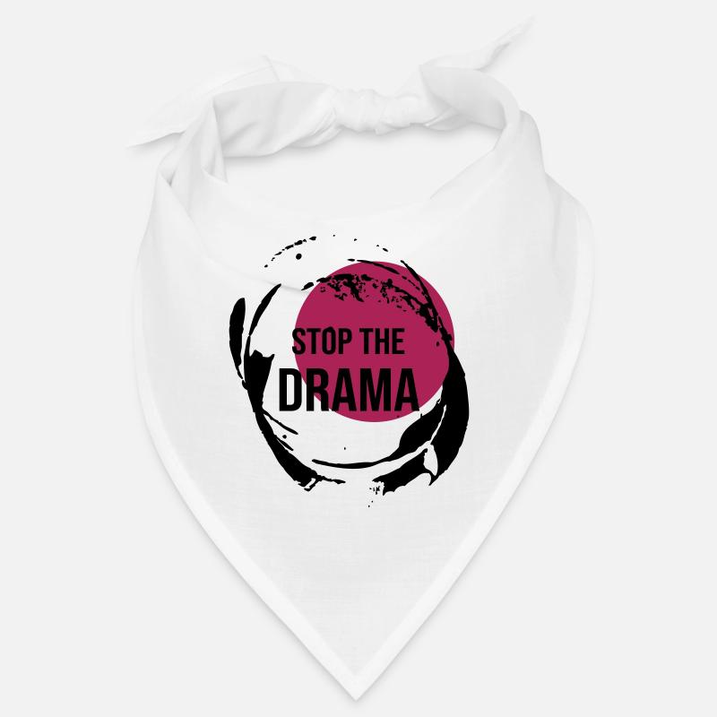 Stop The Drama Geschenk Bandana