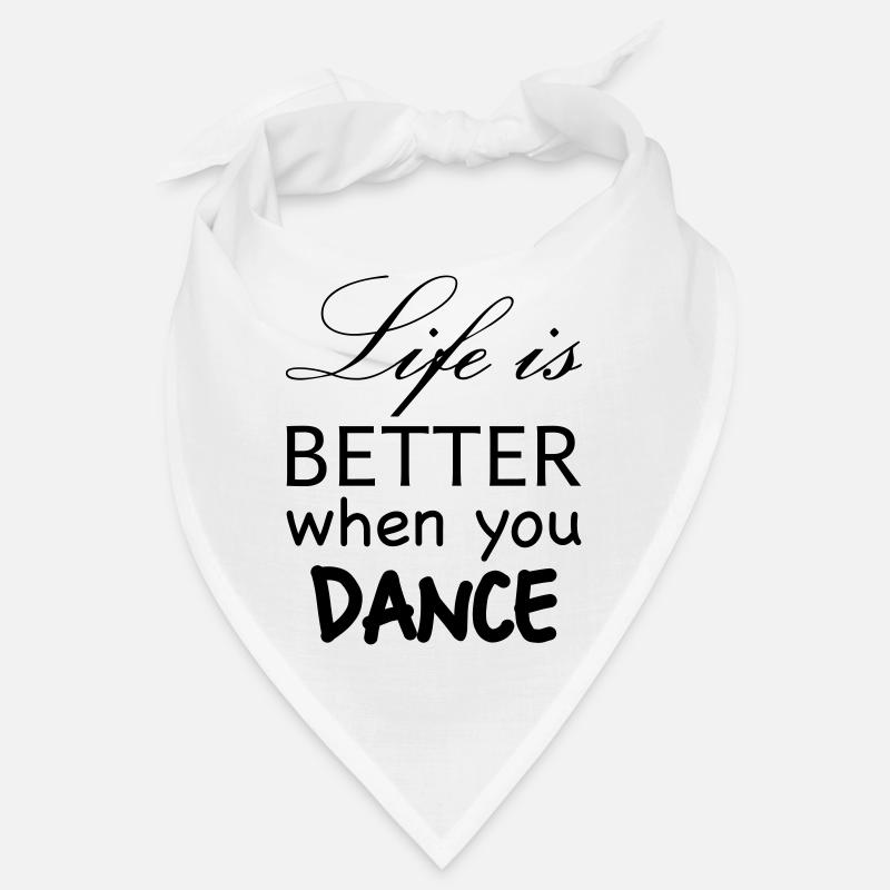 life better dance Bandana