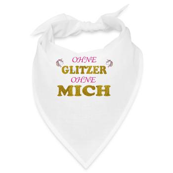 Ohne Glitzer ohne mich Unicorn - Bandana - Weiß - Vorne