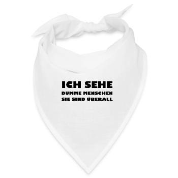Dumme Menschen - Bandana - Weiß - Vorne