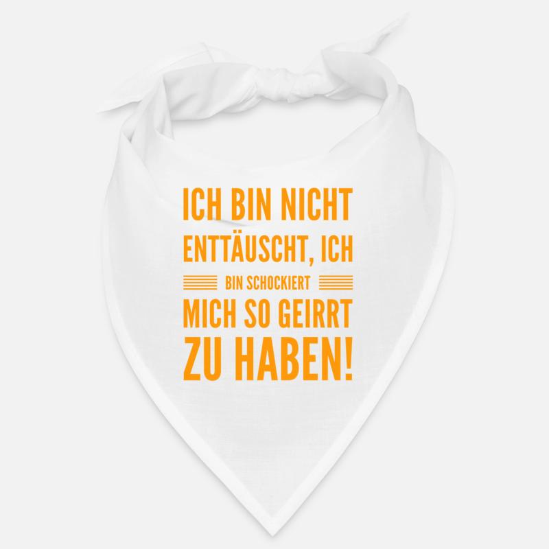 ich bin nicht enttäuscht Bandana