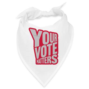 your vote matters Zitat - Bandana - Weiß - Vorne