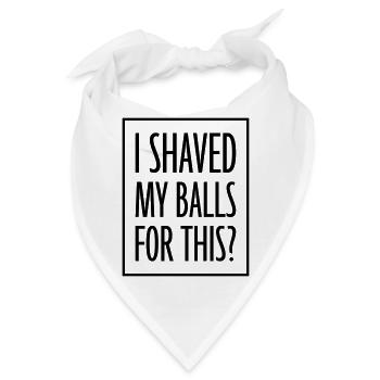 I shaved my balls - Bandana - Weiß - Vorne