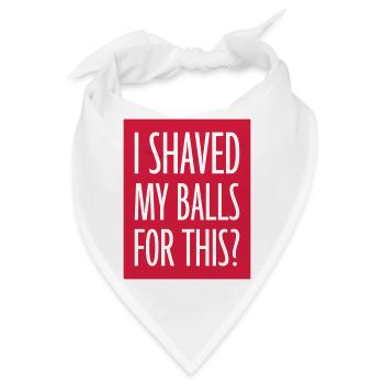 I shaved my balls - Bandana - Weiß - Vorne