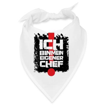 Ich bin mein eigener Chef. Selbstständig. - Bandana - Weiß - Vorne