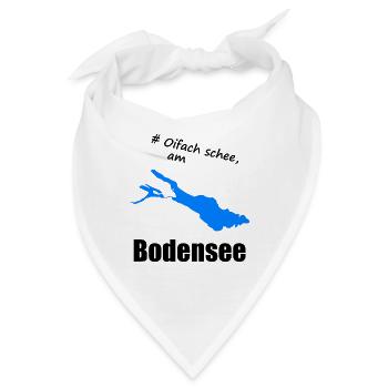 # Oifach schee, am Bodensee - Bandana - Weiß - Vorne