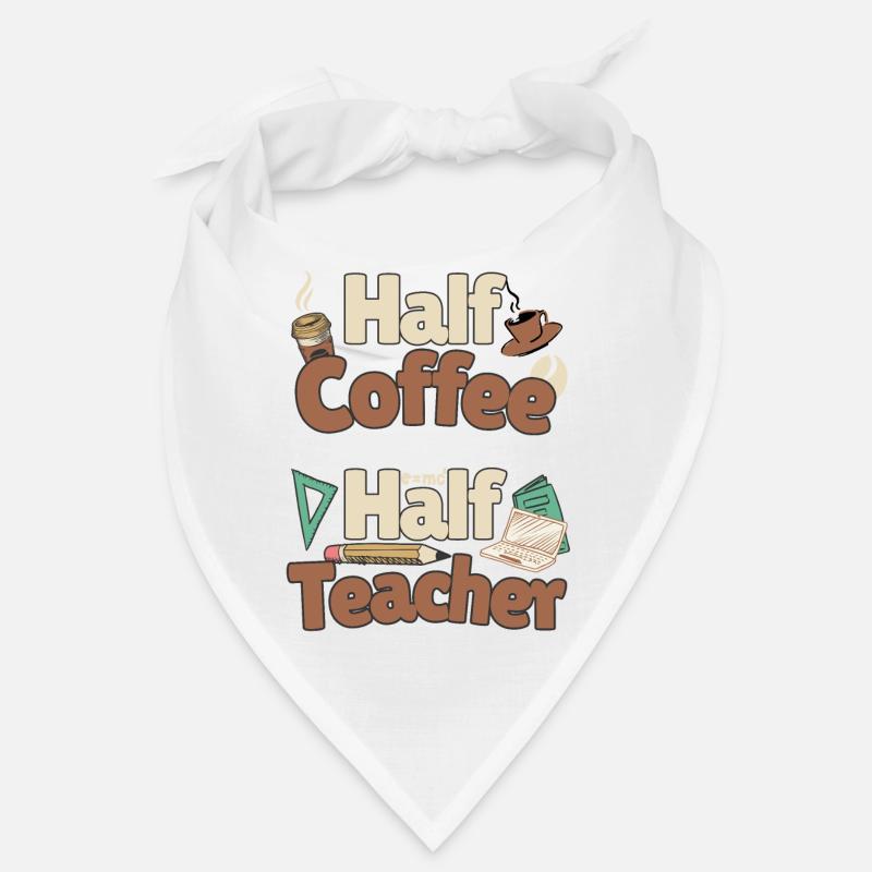 Half Coffee half Teacher - Halb Kaffee halb Lehrer Bandana