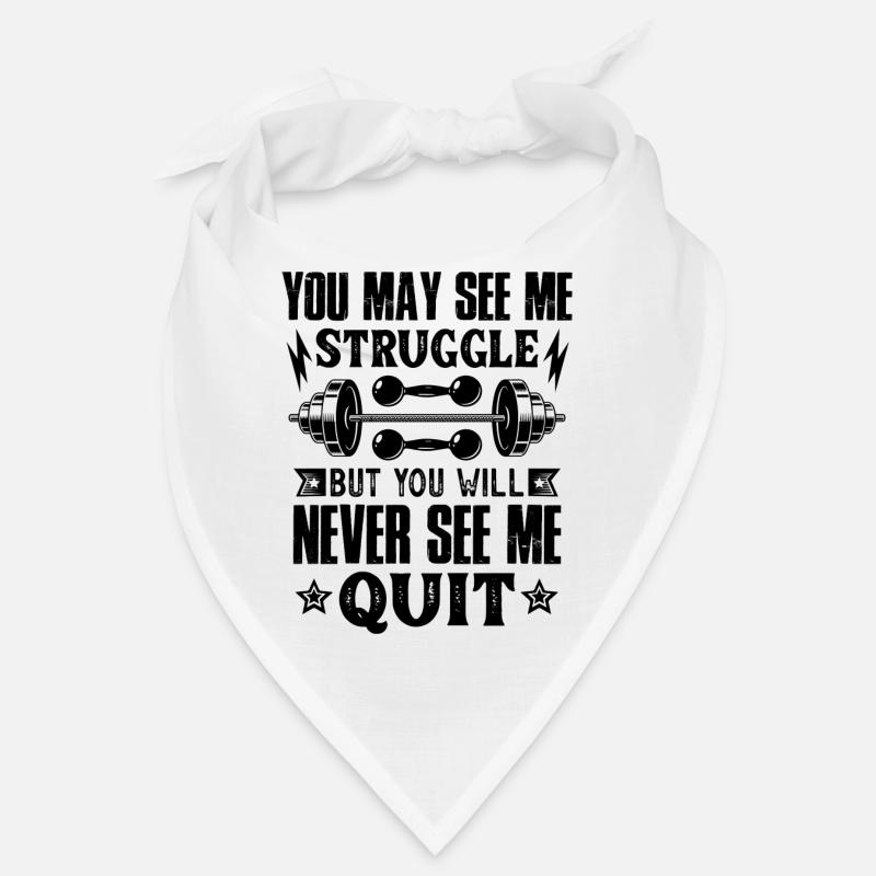 You May See Me Struggle But You Will Never See Me Bandana