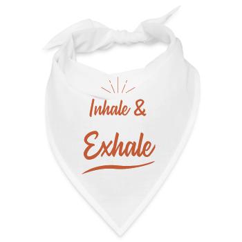 inhale & exhale spruch - Bandana - Weiß - Vorne