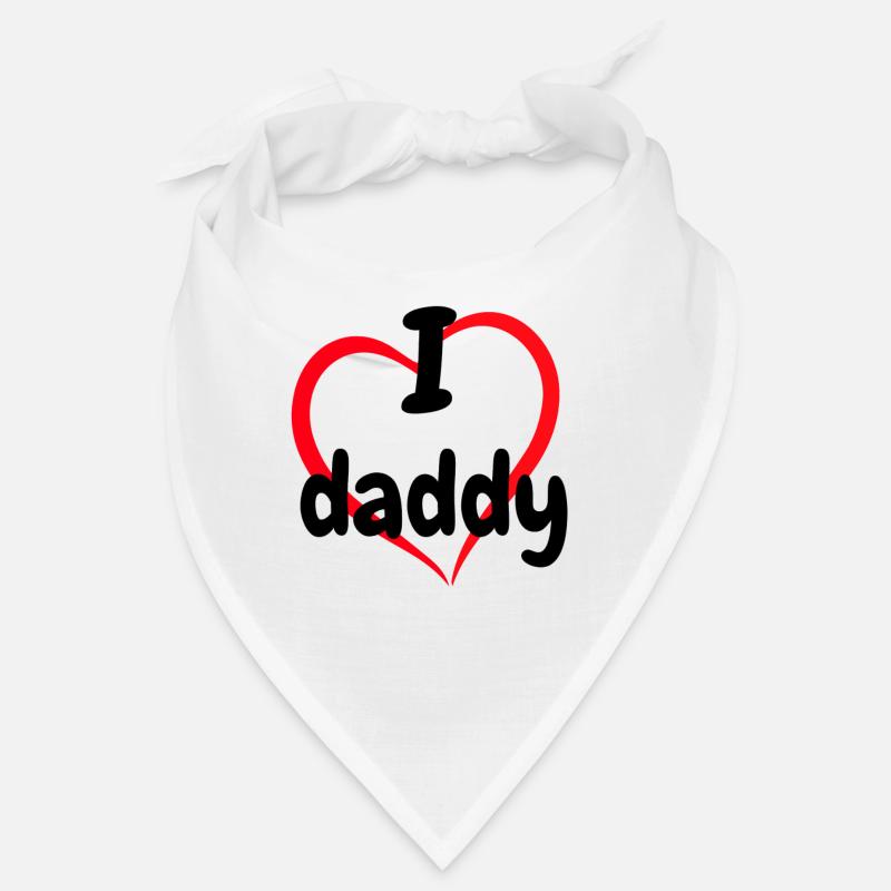 i love daddy Bandana
