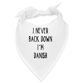 I Never Back Down I Am Danish - Bandana - Weiß - Vorne