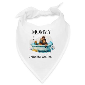 Mommy Needs Her Soak Time – Selfcare Mom Design - Bandana - Weiß - Vorne