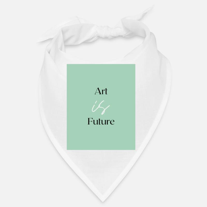 Art is Future Bandana