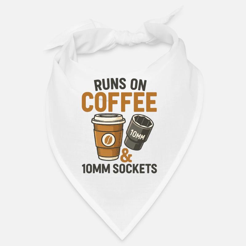 Runs on Coffee and 10mm Socket Bandana