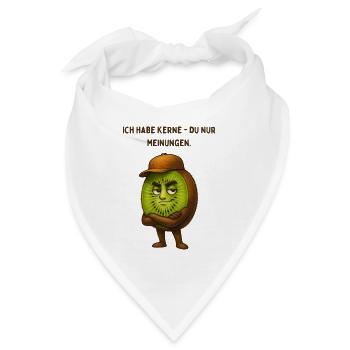 Ich habe Kerne - du nur Meinungen - Bandana - Weiß - Vorne