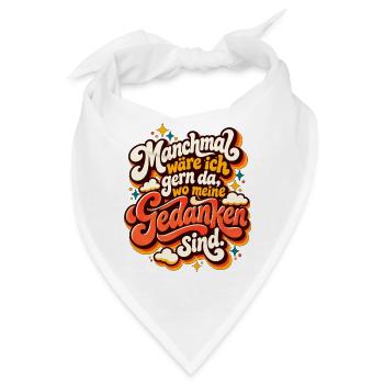 Gedankenort: Wo Meine Gedanken Sind - Bandana - Weiß - Vorne