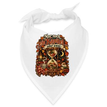 Nur noch ein Kapitel … oder zwei - Bandana - Weiß - Vorne