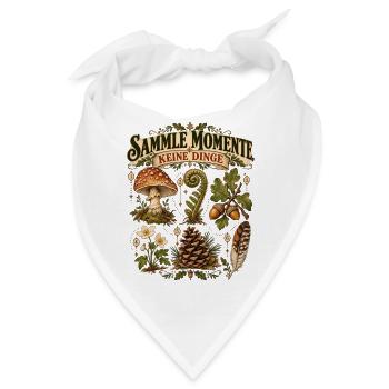 Sammle Momente, keine Dinge - Bandana - Weiß - Vorne