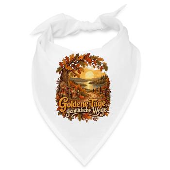 Goldene Tage, gemütliche Wege - Bandana - Weiß - Vorne
