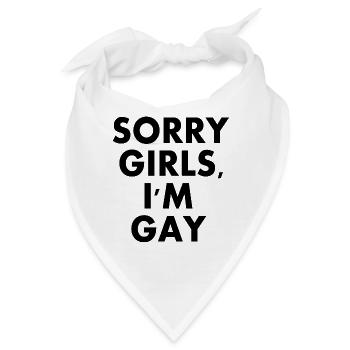 sorry girls im gay - Bandana - Weiß - Vorne