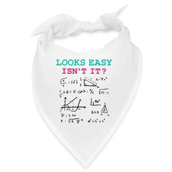 Looks easy isn t it - Bandana - Weiß - Vorne