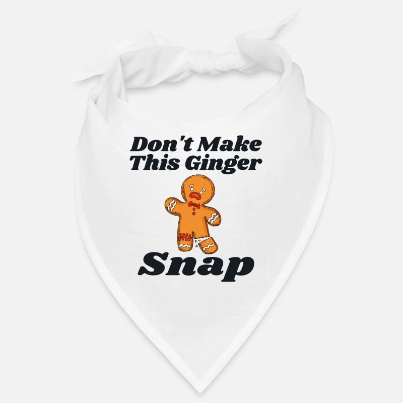 Don't Make This Ginger Snap Redhead Gift Christmas Bandana