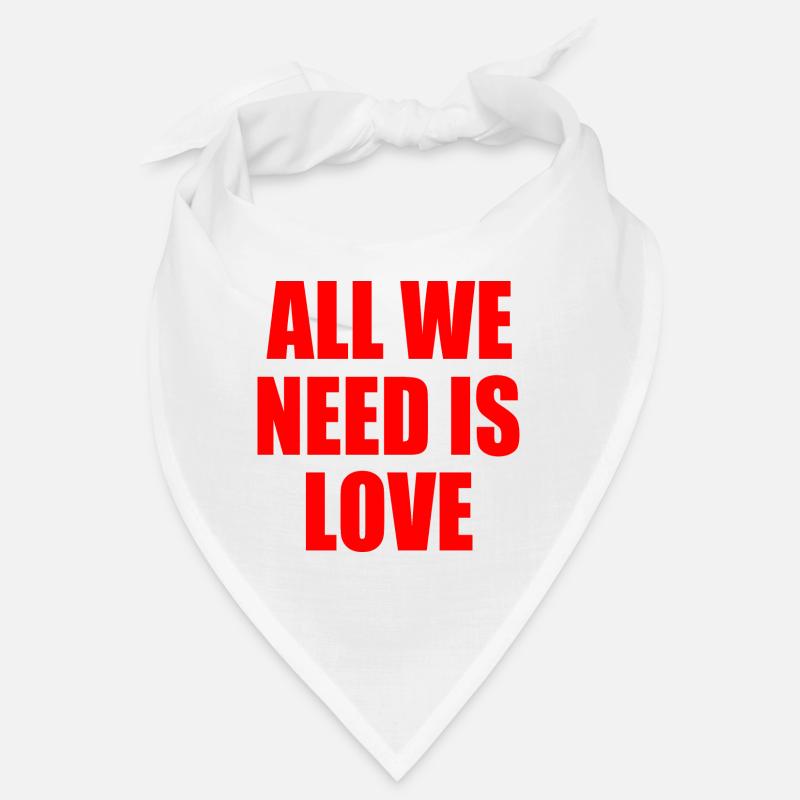 all we need is love Bandana