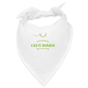 Optimismus ist wunderbar - Bandana - Weiß - Vorne