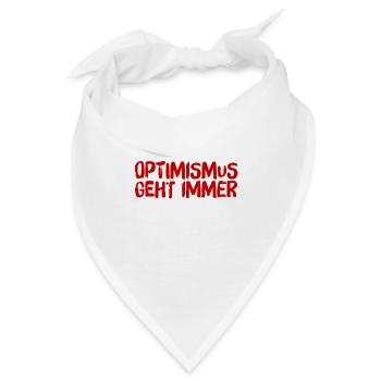ich liebe Optimismus - Bandana - Weiß - Vorne