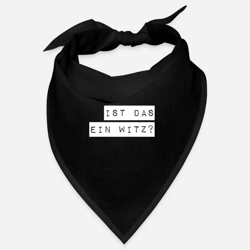 ist das ein Scherz? Bandana