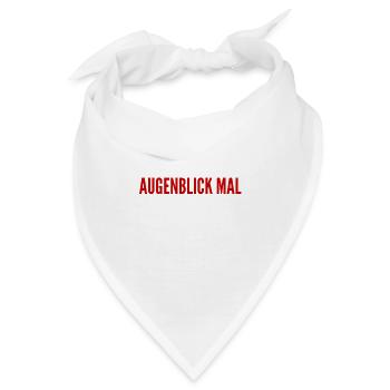 warte noch kurz - Bandana - Weiß - Vorne