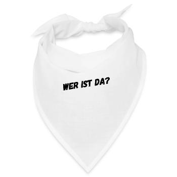 wer ist da? - Bandana - Weiß - Vorne