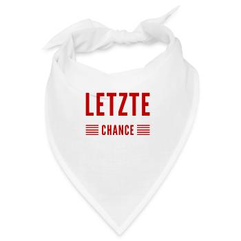 das ist die letzte Möglichkeit - Bandana - Weiß - Vorne