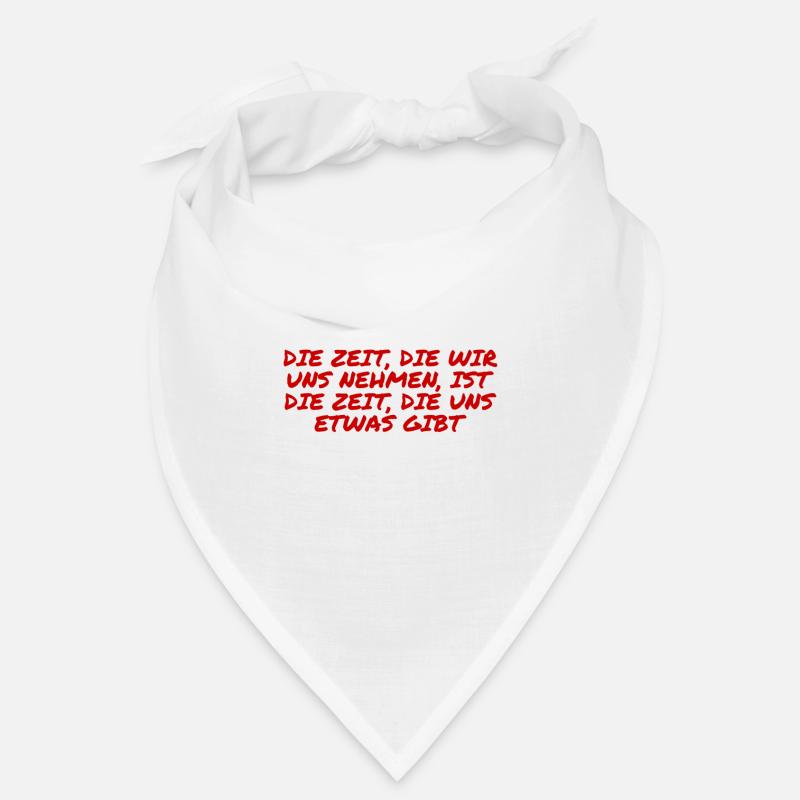 nehmen wir uns Zeit Bandana