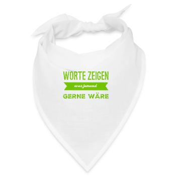 Worte sind unwichtig - Bandana - Weiß - Vorne