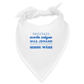 der Wert von Worten - Bandana - Weiß - Vorne