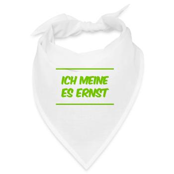 das ist mein voller Ernst - Bandana - Weiß - Vorne