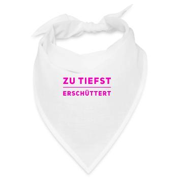 das hat mich tief getroffen - Bandana - Weiß - Vorne