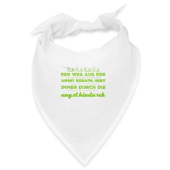stell dich deiner Angst - Bandana - Weiß - Vorne