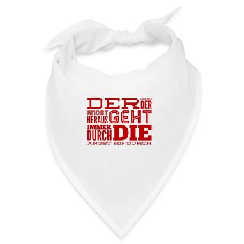 deine Angst kann heilend sein - Bandana - Weiß - Vorne