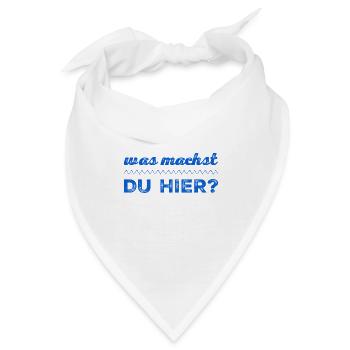 was machst du hier? - Bandana - Weiß - Vorne
