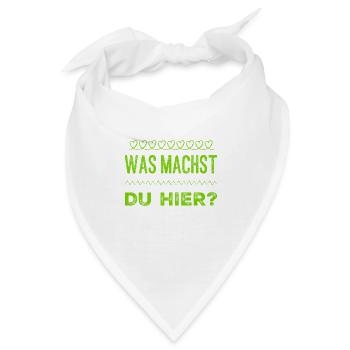 was willst du hier? - Bandana - Weiß - Vorne