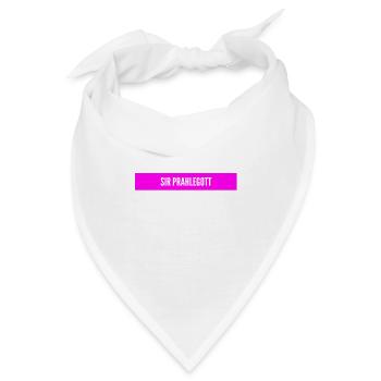 vor dir steht Sir Prahlegott - Bandana - Weiß - Vorne